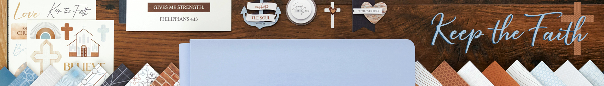 Religious Scrapbooking Supplies: Keep the Faith Religious Scrapbooking Supplies: Keep the Faith