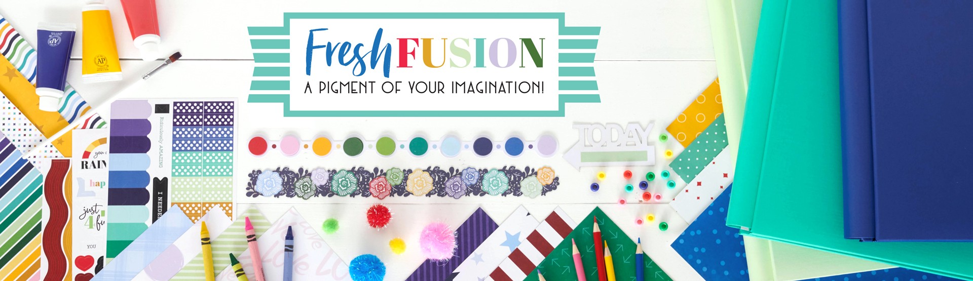 Mix & Match Scrapbook Supplies: Fresh Fusion Mix & Match Scrapbook Supplies: Fresh Fusion